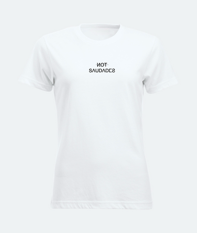 T-SHIRT DONNA NOT SAUDADES Not Saudades