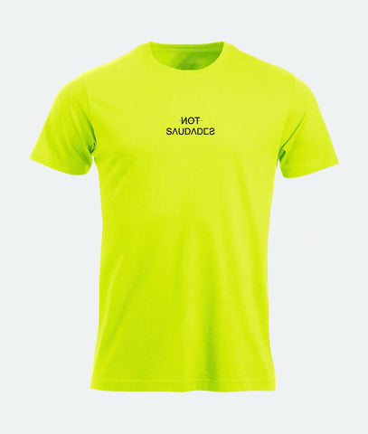 T-SHIRT NOT SAUDADES Not Saudades